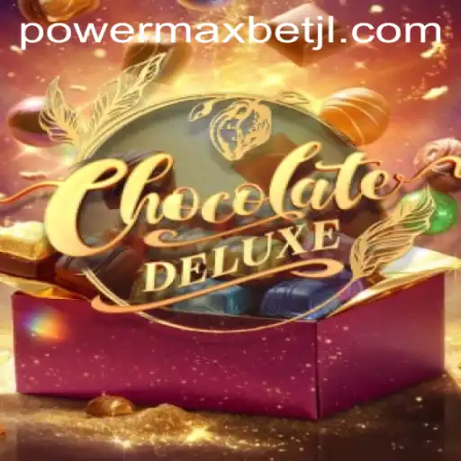Exploring the Sweet Adventure of ChocolateDeluxe and the Exciting Power MaxBet Feature