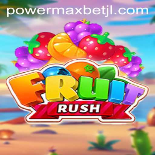 The Thrilling World of FruitRush: Harnessing Power MaxBet