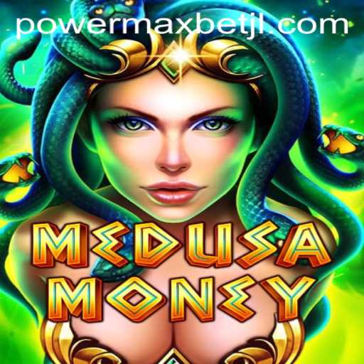 MedusaMoney: Unraveling the Mysteries of Power MaxBet
