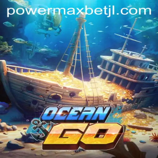 Diving into OceanGO: Experience the Thrill with Power MaxBet