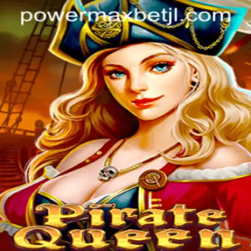 PirateQueen: Exploring the High Seas with Power MaxBet